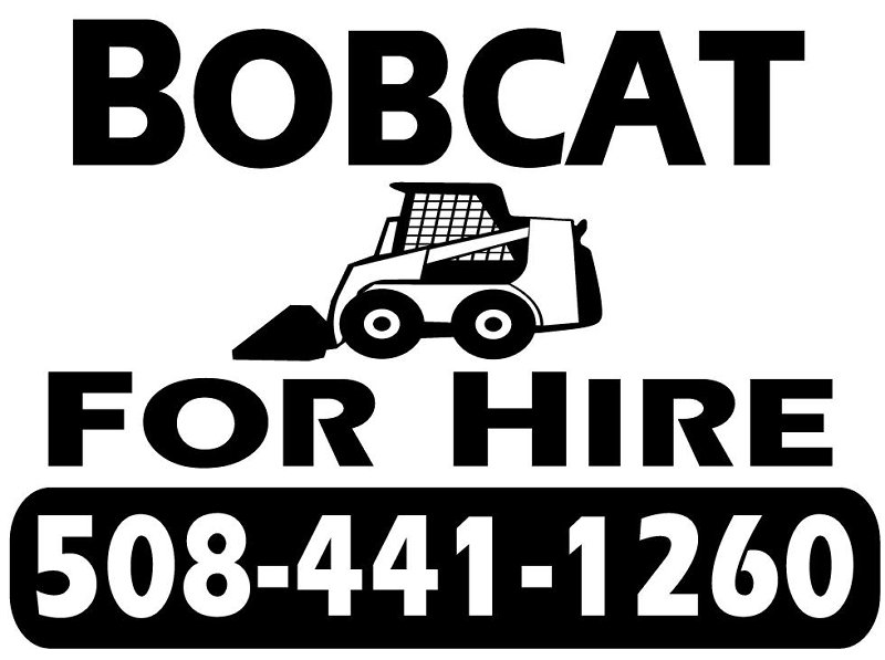Bobcat 4 Hire Sign