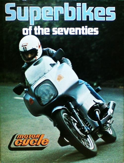 SUPERBIKES of the 70's